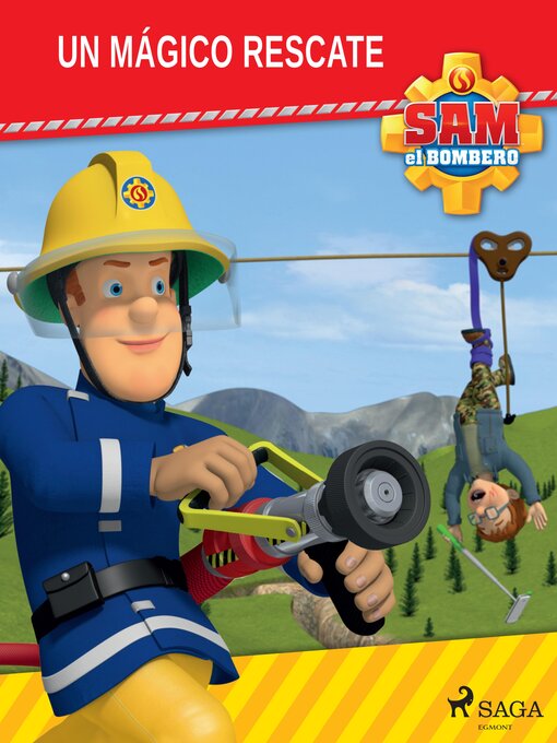 Title details for Sam el Bombero--Un mágico rescate by Mattel - Available